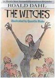 Roald Dahl, Quentin Blake: The Witches (Paperback, 1997, Scholastic Inc.)