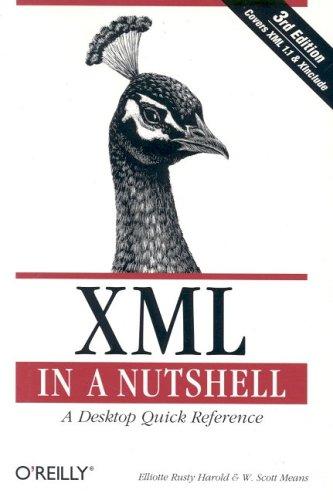 Elliotte Rusty Harold, W. Scott Means: XML in a Nutshell (2004, O'Reilly Media, Inc.)