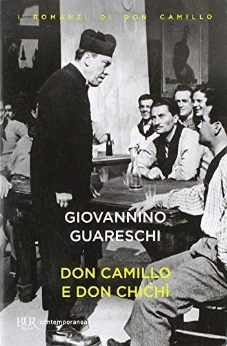 Giovannino Guareschi: Don Camillo e Don Chichì (Paperback, Italiano language, Rizzoli)