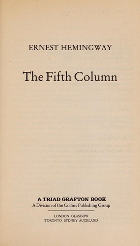 Ernest Hemingway: THE FIFTH COLUMN (1984, Triad Panther - Granada Publishing)