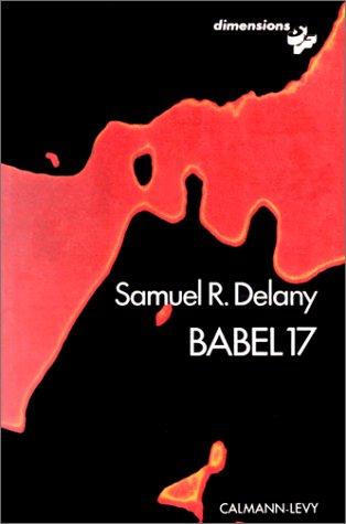 M. Perrin, Samuel R. Delany: Babel 17 (Paperback, French language, 1973, Calmann-Lévy)