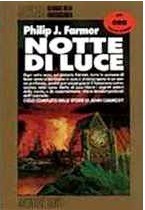 Philip José Farmer: Notte di luce (Paperback, Italian language, 1995, Nord)