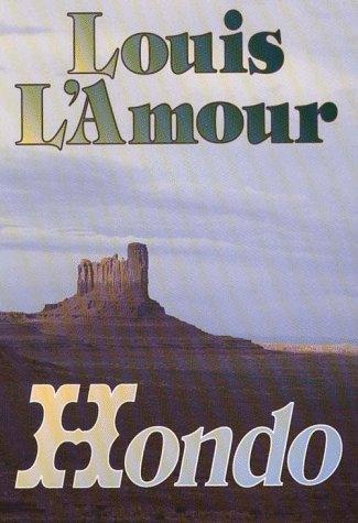 Louis L'Amour: Hondo (1994, G.K. Hall)