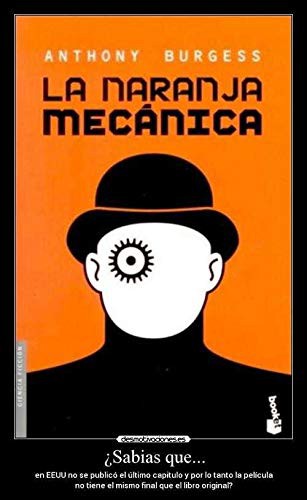 Anthony Burgess, Anthony Burgess: La naranja mecánica (Paperback, Spanish language, Booket)