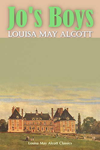 Louisa May Alcott, Success Oceo: Jo's Boys (Paperback, 2016, Createspace Independent Publishing Platform, CreateSpace Independent Publishing Platform)