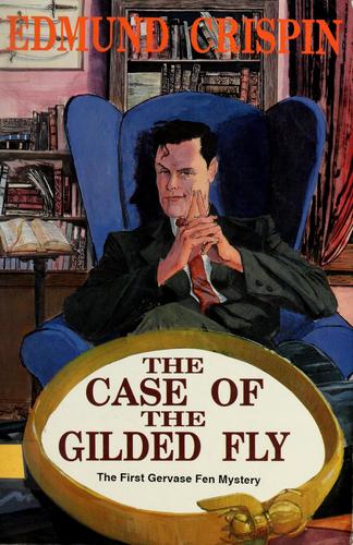 Edmund Crispin: The case of the gilded fly (1991, International Polygonics)