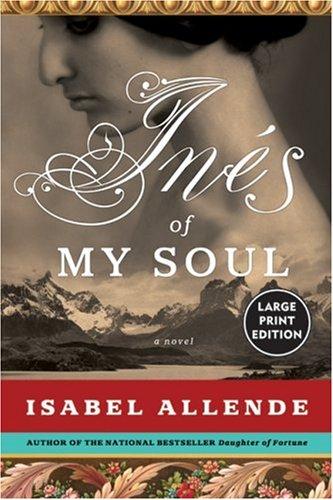 Isabel Allende: Ines of My Soul LP (Paperback, 2006, HarperCollins)