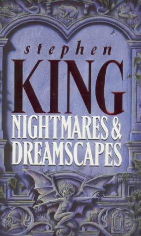 Stephen King: Nightmares and Dreamscapes (1994, New English Library Ltd)