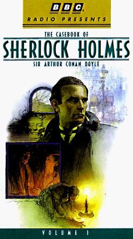 Arthur Conan Doyle: The Casebook of Sherlock Holmes, Volume 1 (AudiobookFormat, 1998, Random House Audio)