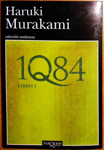 Haruki Murakami: 1Q84 Libro 3 (Tusquets)