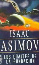 Isaac Asimov: Los límites de la fundación (Spanish language, 2002, Plaza & Janés)