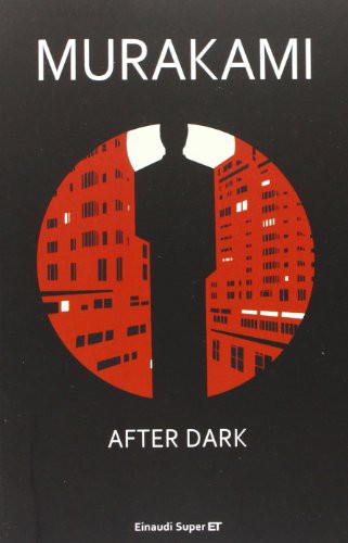 Haruki Murakami: After dark (Paperback, 2013, Einaudi)