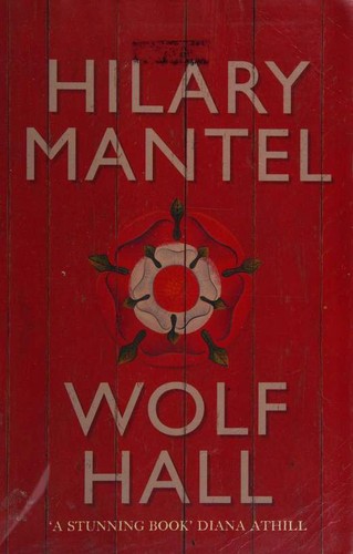 Hilary Mantel: Wolf Hall (Paperback, 2009, Fourth Estate)