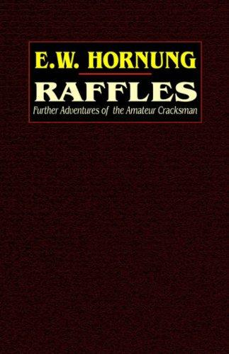 E. W. Hornung: Raffles (Paperback, 2003, Wildside Press)