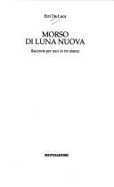 Erri De Luca: Morso di luna nuova (Italian language, 2005, Mondadori)