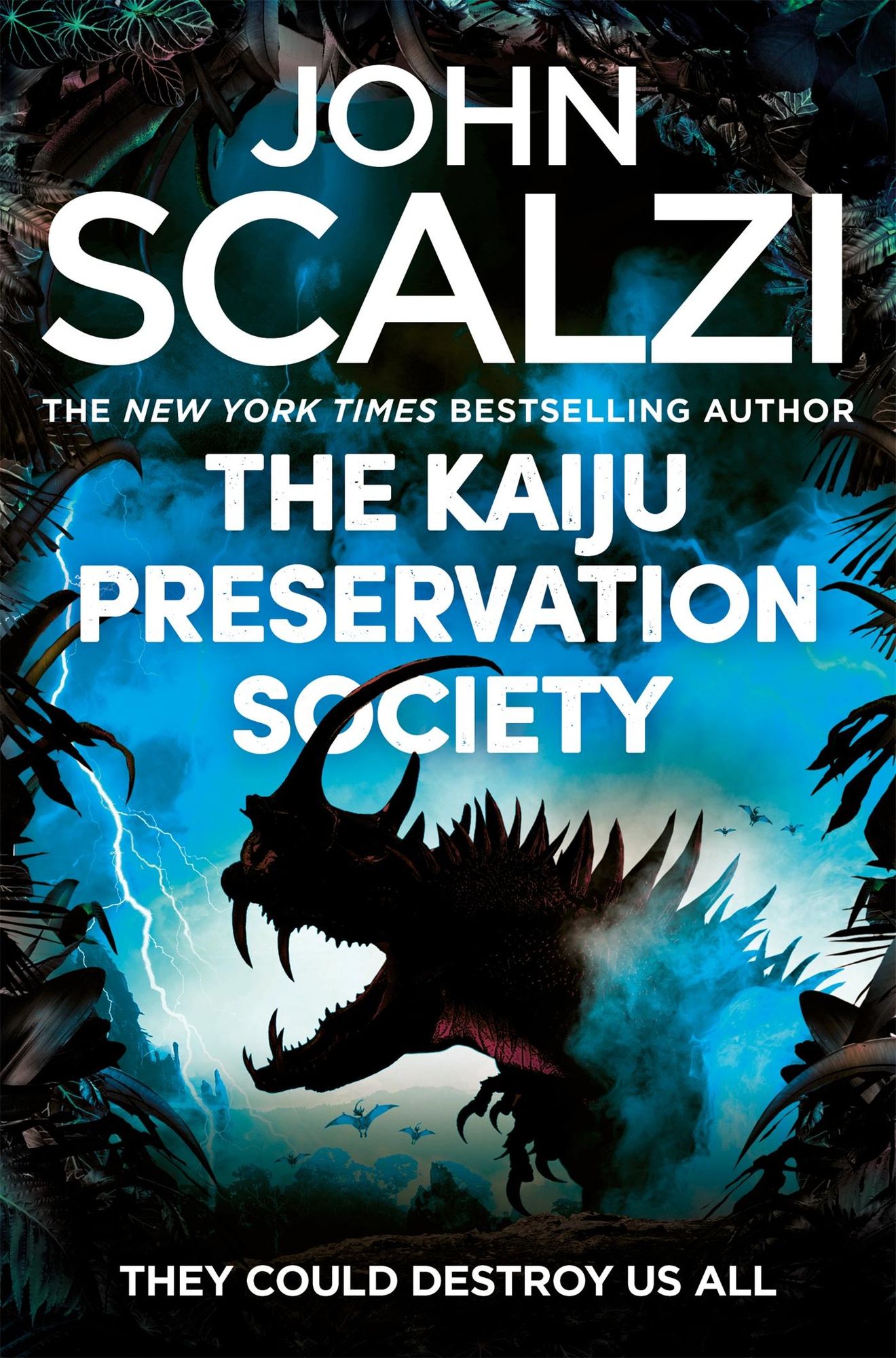 John Scalzi: The Kaiju Preservation Society (2022, Pan Macmillan)