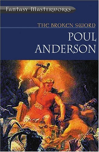 Poul Anderson: The Broken Sword (Paperback, 2002, Orion Publishing Group)