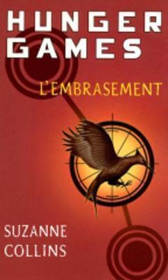 Suzanne Collins: L'Embrasement (French language, 2013)