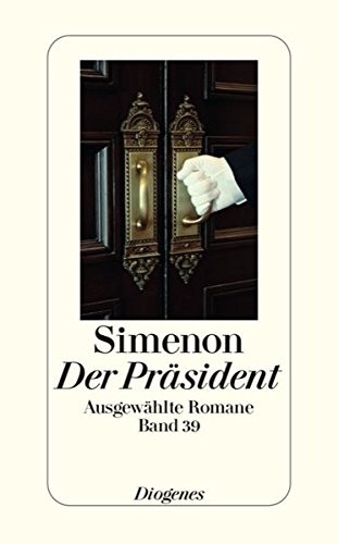 Georges Simenon: Der Präsident (Paperback, 1972, Heyne Verlag)