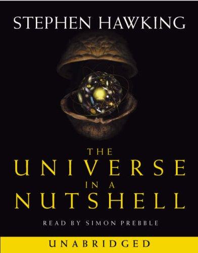 Stephen Hawking: The Universe in a Nutshell (AudiobookFormat, 2001, Random House Audiobooks)