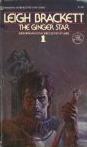 Leigh Brackett: The Ginger Star (Paperback, 1975, Ballantine Books)