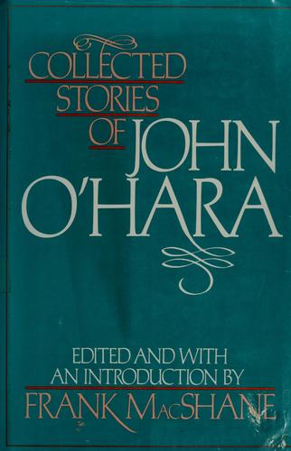 John O'Hara: Collected stories of John O'Hara (1986, G.K. Hall)