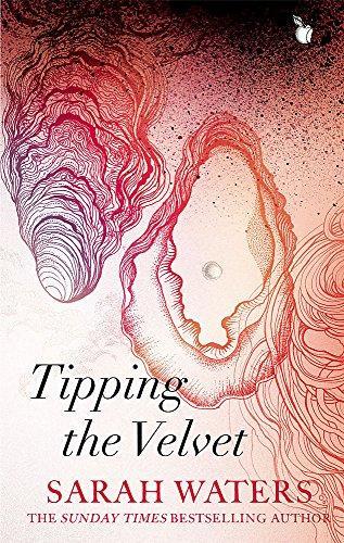 Sarah Waters: Tipping the Velvet (2012)