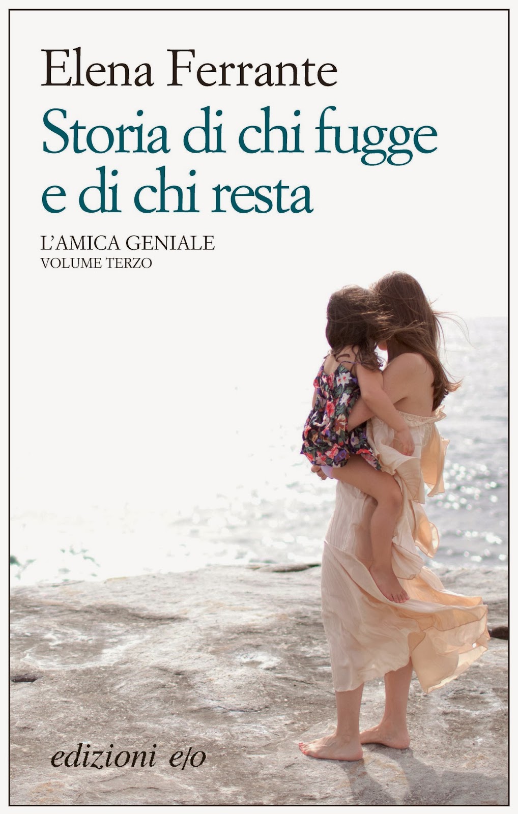 Elena Ferrante: Storia di chi fugge e di chi resta (Italian language, 2013)