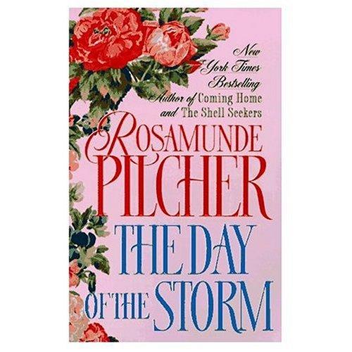 Rosamunde Pilcher: The Day of the Storm (Paperback, 1997, St. Martin's Paperbacks)