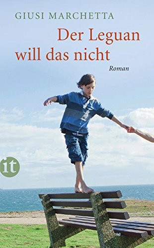 Der Leguan will das nicht (Paperback, 2012, Insel Verlag GmbH)