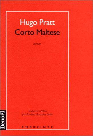 Hugo Pratt: Corto Maltese (Hardcover, 1996, Denoël)