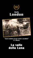 Jack London: La valle della Luna (Paperback, Italiano language, 2011)
