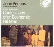 John Perkins: Confessions of an Economic Hit Man (2005, Blackstone Audiobooks)
