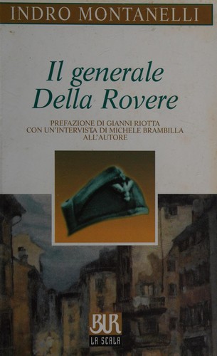 Indro Montanelli: Il generale Della Rovere (Italian language, 2001, Biblioteca universale Rizzoli)