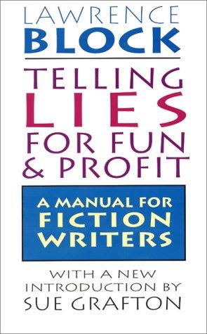 Lawrence Block: Telling lies for fun & profit (1994, Quill)