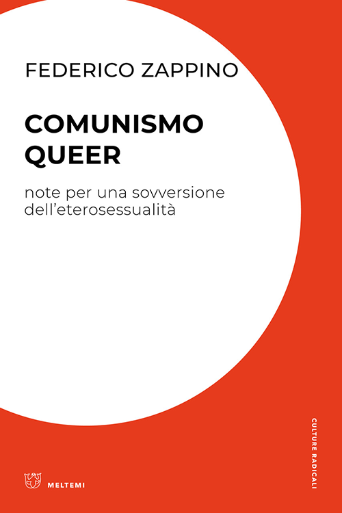 Federico Zappino: Comunismo queer (Paperback, Italiano language, 2019, Meltemi)