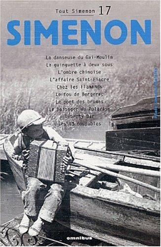 Georges Simenon: Tout Simenon centenaire, tome 17 (Paperback, French language, 2003, Omnibus)