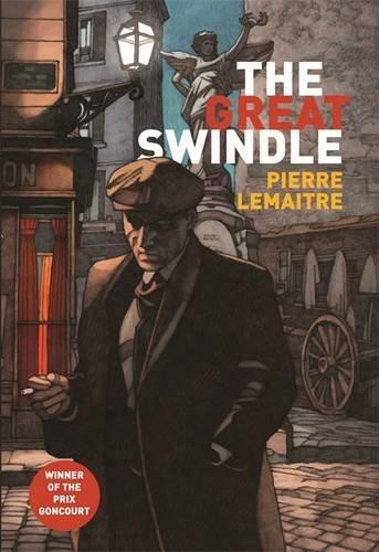 Pierre Lemaitre: The Great Swindle (2015)