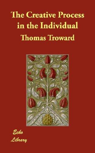 Thomas Troward: The Creative Process in the Individual (Paperback, 2007, Echo Library)