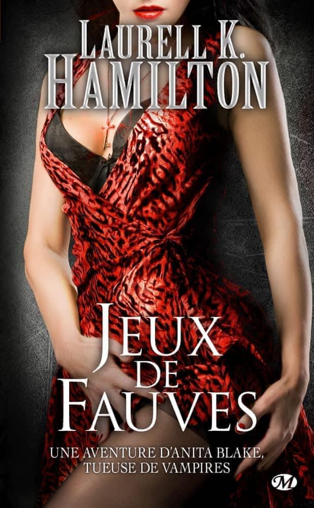 Laurell K. Hamilton: Jeux de fauves (French language, Milady)