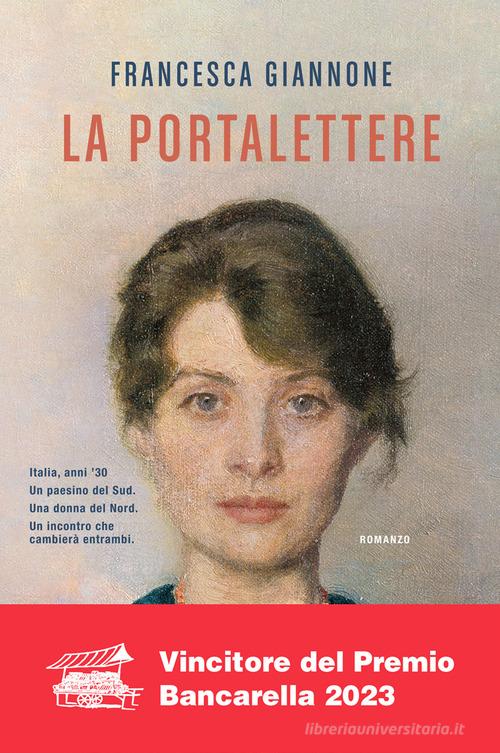 Francesca Giannone: La portalettere (EBook, it language, Nord)