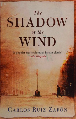 Carlos Ruiz Zafón: The Shadow of the Wind (2005, Phoenix)