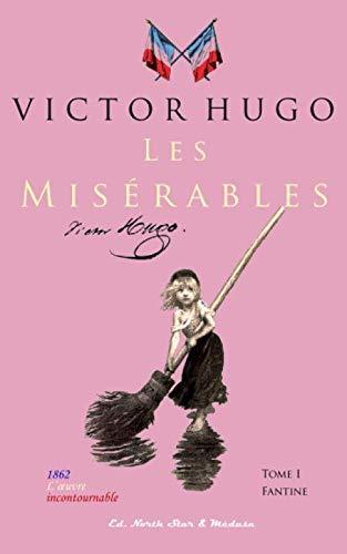 Victor Hugo: Les Miserables : T1 Fantine (French language, 2016)