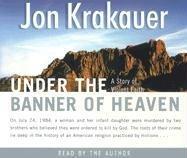 Jon Krakauer: Under the Banner of Heaven (2005, RH Audio)