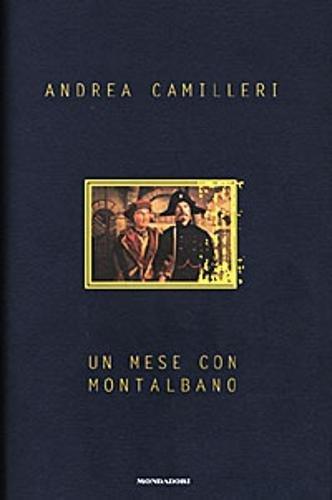 Andrea Camilleri: Un mese con Montalbano (Italian language, 1999)