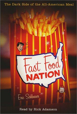 Eric Schlosser: Fast Food Nation (2002, RH Audio)