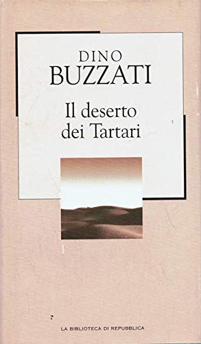 Dino Buzzati: Il deserto dei Tartari (Hardcover, Italian language, 2002, Gruppo Editoriale L'Espresso)