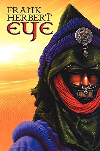 Frank Herbert: Eye (Paperback, 2001, I Books)