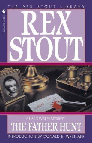 Rex Stout: The Father Hunt (Paperback, 1995, Bantam)