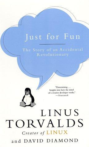 Linus Torvalds, David Diamond: Just for Fun (2002, Collins)